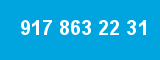 917 863 22 31